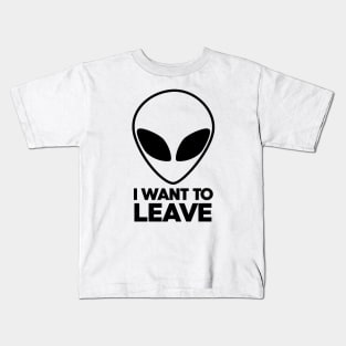 Alien I want to leave Area 51 Kids T-Shirt